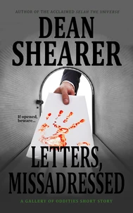 Letters, Misaddressed: A Gallery of Oddities Short Story