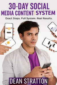 30-Day Social Media Content System – Exact Steps. Full System. Real Results.