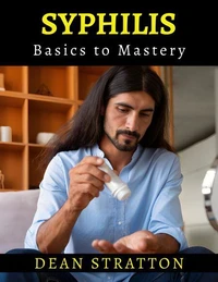Syphilis - Basics to Mastery