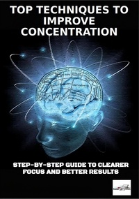  Dean Thomas - Top Techniques to Improve Concentration.