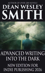 Advanced Writing Into the Dark (2026)