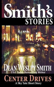 Center Drives: A Sky Tate Short Story