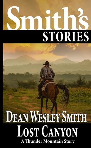  Dean Wesley Smith - Lost Canyon: A Thunder Mountain Story - Thunder Mountain.