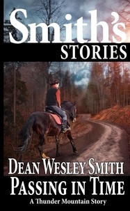  Dean Wesley Smith - Passing In Time - Thunder Mountain.