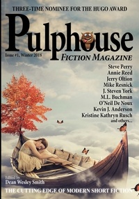  Dean Wesley Smith et  Annie Reed - Pulphouse Fiction Magazine: Issue #1 - Pulphouse, #1.