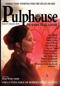  Dean Wesley Smith et  Annie Reed - Pulphouse Fiction Magazine: Issue #3 - Pulphouse, #3.