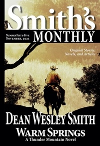  Dean Wesley Smith - Smith's Monthly #55 - Smith's Monthly, #55.