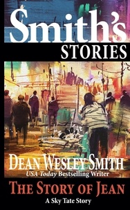  Dean Wesley Smith - The Story of Jean: A Sky Tate Story - Sky Tate.
