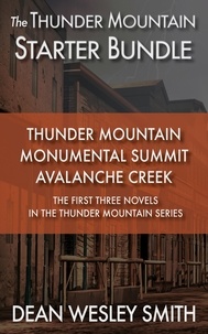  Dean Wesley Smith - The Thunder Mountain Starter Bundle - Thunder Mountain.