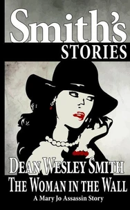 The Woman in the Wall: A Mary Jo Assassin Story
