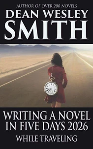 Writing a Novel in Five Days While Traveling (2026)