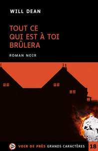 Tout ce qui est à toi brûlera