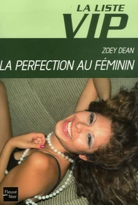 La perfection au féminin