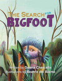  Deana Charcalla - The Search for Bigfoot.