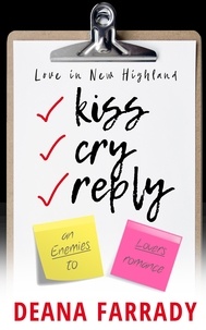  Deana Farrady - Kiss, Cry, Reply - Love in New Highland, #1.