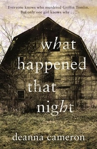 Deanna Cameron - What Happened That Night.