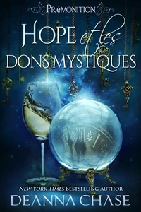 Hope et les dons mystiques