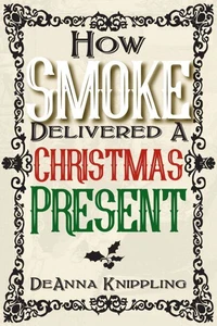 How Smoke Delivered A Christmas Present