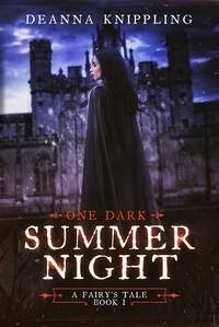 DeAnna Knippling - One Dark Summer Night - A Fairy's Tale, #1.