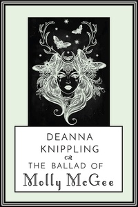  DeAnna Knippling - The Ballad of Molly McGee.