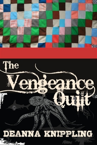 DeAnna Knippling - The Vengeance Quilt.