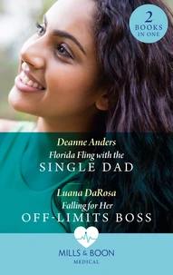 Florida Fling With The Single Dad / Falling For Her Off-Limits Boss