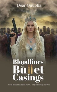 Bloodlines &amp; Bullet Casings
