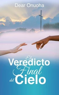 El Veredicto del Cielo