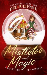 Mistletoe and Magic