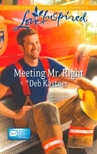 Deb Kastner - Meeting Mr. Right.