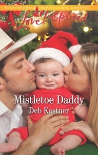 Deb Kastner - Mistletoe Daddy.