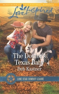 Deb Kastner - The Doctor's Texas Baby.