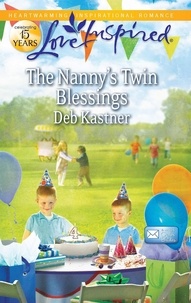 Deb Kastner - The Nanny's Twin Blessings.
