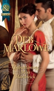 Deb Marlowe - Unbuttoning Miss Hardwick.