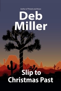  Deb Miller - Slip to Christmas Past.
