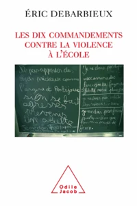 Dix Commandements contre la violence à l'école (Les)