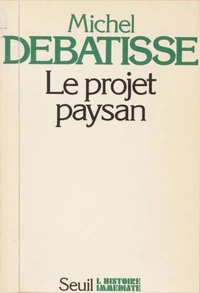 Le projet paysan
