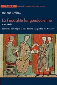 La féodalité languedocienne XIe-XIIe siècles