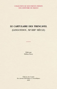 Le cartulaire des Trencavel
