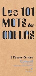 les 101 mot des odeurs, à l'usage de tous