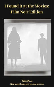 I Found it at the Movies: Film Noir Reviews