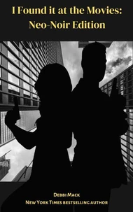 I Found it at the Movies: Neo-Noir Reviews