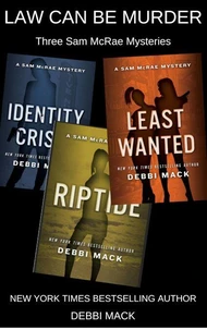 Law Can Be Murder: Three Sam McRae Mysteries