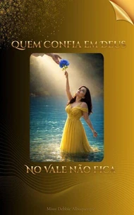 Quem Confia em Deus no Vale não Fica