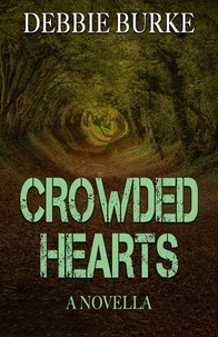  Debbie Burke - Crowded Hearts - A Novella - Tawny Lindholm Thrillers, #5.