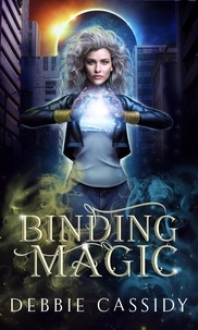  Debbie Cassidy - Binding Magick - The Witch Blood Chronicles, #1.