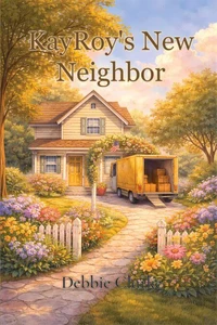 KayRoy's New Neighbor