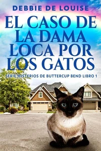 El Caso de la Dama Loca por los Gatos