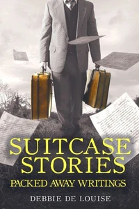 Suitcase Stories: Packed Away Writings