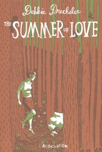 Debbie Drechsler - The Summer of Love.